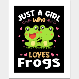 Just a Girl who Loves Frogs Gift Posters and Art